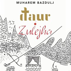 Djaur i Zulejha (MP3-Download) - Bazdulj, Muharem