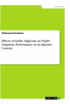 Effects of Arabic Diglossia on Pupils' Linguistic Performance in an Algerian Context