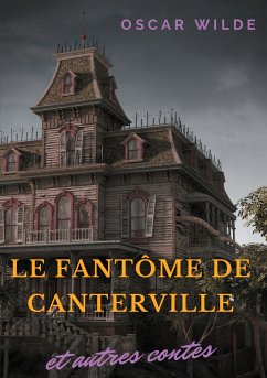 Le fantôme de Canterville et autres contes (eBook, ePUB)