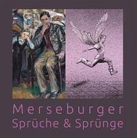 Merseburger Sprüche & Sprünge - Peter Arlt (Verfasser); Willi Sitte (Illustration); Michael Finger (Vorwort)