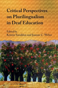 Critical Perspectives on Plurilingualism in Deaf Education (eBook, ePUB)