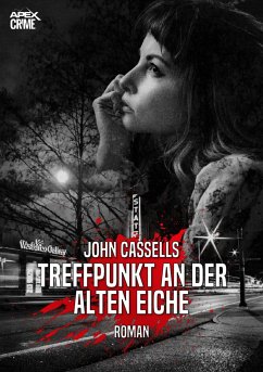 TREFFPUNKT AN DER ALTEN EICHE (eBook, ePUB) - Cassells, John