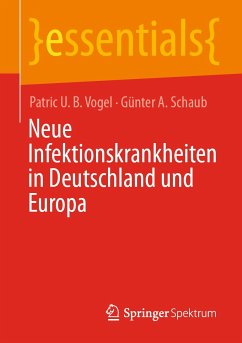 Neue Infektionskrankheiten in Deutschland und Europa (eBook, PDF) - Vogel, Patric U. B.; Schaub, Günter A.