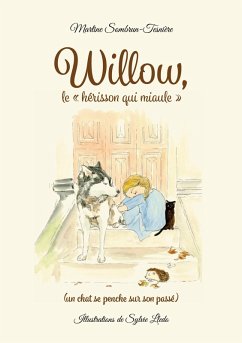 Willow, le « hérisson qui miaule » (eBook, ePUB)