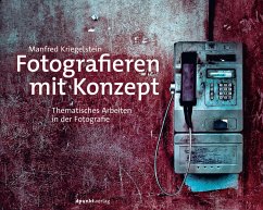 Fotografieren mit Konzept (eBook, PDF) - Kriegelstein, Manfred