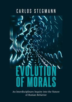 Evolution of Morals (eBook, ePUB) - Stegmann, Carlos