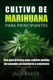 Cultivo De Marihuana Para Principiantes (eBook, ePUB)