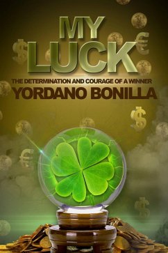 My Luck (eBook, ePUB) - Bonilla, Yordano