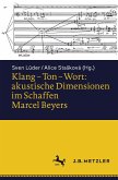 Klang – Ton – Wort: akustische Dimensionen im Schaffen Marcel Beyers (eBook, PDF)
