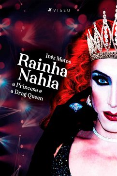 Rainha Nahla (eBook, ePUB) - Matos, Inêz