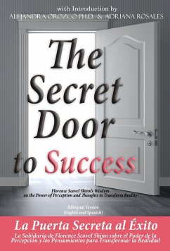 The Secret Door to Success Bilingual Version (English and Spanish) (eBook, ePUB) - Orozco, Alejandra; Shinn, Florence Scovel; Rosales, Adriana