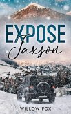 Expose: Jaxson (eagle tactical, #1) (eBook, ePUB) Expose: Jaxson (eagle tactical, #1) (eBook, ePUB)