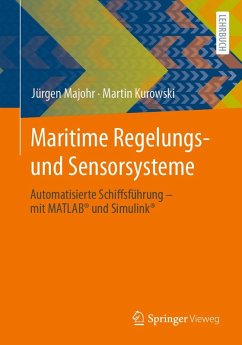 Maritime Regelungs- und Sensorsysteme (eBook, PDF) - Majohr, Jürgen; Kurowski, Martin