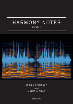 Harmony Notes Book 1 - Moran, Marie;Archibald, Jean