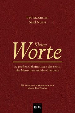 Kleine Worte - Nursi, Bediüzzaman Said