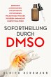 Sofortheilung durch DMSO: Erprobte... - Bild 1