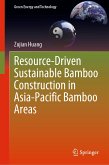 Resource-Driven Sustainable Bamboo Construction in Asia-Pacific Bamboo Areas (eBook, PDF)