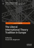 The Liberal International Theory Tradition in Europe (eBook, PDF)