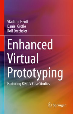 Enhanced Virtual Prototyping (eBook, PDF) - Herdt, Vladimir; Große, Daniel; Drechsler, Rolf