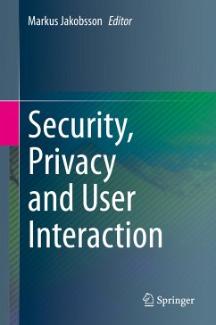 Security, Privacy and User Interaction (eBook, PDF)