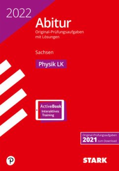 STARK Abiturprüfung Sachsen 2022 - Physik LK, m. 1 Buch, m. 1 Beilage
