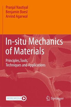 In-situ Mechanics of Materials - Nautiyal, Pranjal;Boesl, Benjamin;Agarwal, Arvind