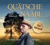 Quätschenääbl, Das Hörbuch