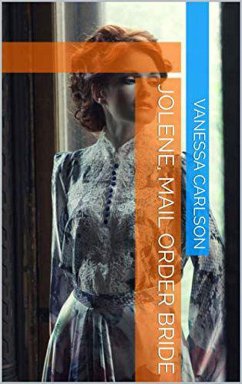 Cover Jolene Mail Order Bride (eBook, ePUB)