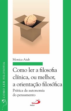 Cover Como ler a filosofia clínica, ou melhor, a orientação filosófica (eBook, ePUB)