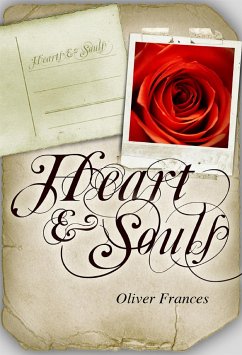 Heart & Souls (eBook, ePUB) - Frances, Oliver