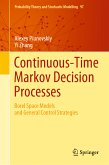 Continuous-Time Markov Decision Processes (eBook, PDF)