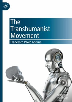 The Transhumanist Movement - Adorno, Francesco Paolo