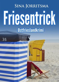 Friesentrick. Ostfrieslandkrimi - Jorritsma, Sina