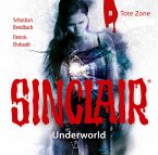 SINCLAIR - Underworld - Tote Zone / Sinclair Bd.2.8 (1 Audio-CD)