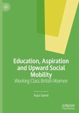 Education, Aspiration and Upward Social Mobility