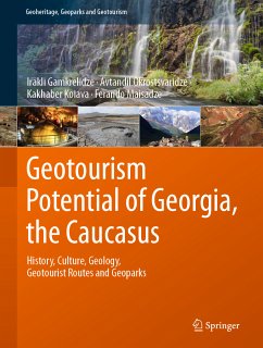 Geotourism Potential of Georgia, the Caucasus (eBook, PDF) - Gamkrelidze, Irakli; Okrostsvaridze, Avtandil; Koiava, Kakhaber; Maisadze, Ferando