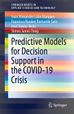 Predictive Models for Decision Support in the COVID-19 Crisis (eBook, PDF)