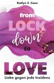 From Lockdown to Love