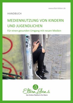 Mediennutzung von Kindern und Jugendlichen - ., ElternLeben.de