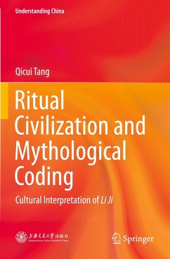 Ritual Civilization and Mythological Coding - Tang, Qicui