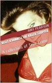 Kelly O'Donnell The Killer Stripper A Collection of True Crime (eBook, ePUB)