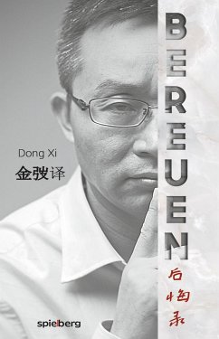 Bereuen (eBook, ePUB) - Xi, Dong