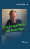 Eine Medienkritik mit Todesfolge