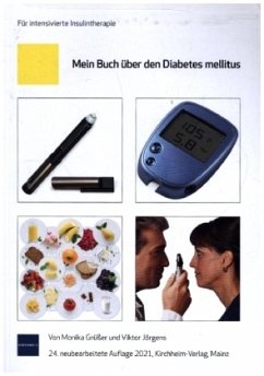 Mein Buch über den Diabetes mellitus - Jörgens, Viktor;Grüßer, Monika