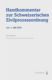 Handkommentar zum Schweizer Privatrecht / Handkommentar zur Schweizerischen Zivilprozessordnung (ZPO) - Seiler, Benedikt