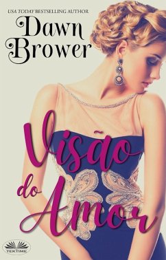 Visão Do Amor (eBook, ePUB) - Brower, Dawn