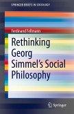 Rethinking Georg Simmel's Social Philosophy (eBook, PDF)
