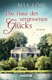 Das Haus des vergessenen Glücks (eBook, ePUB)