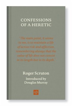 CONFESSIONS OF A HERETIC (eBook, ePUB) - Scruton, Roger