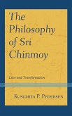 The Philosophy of Sri Chinmoy (eBook, ePUB)